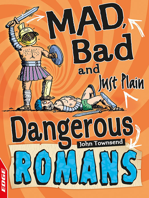 Title details for EDGE: Mad, Bad and Just Plain Dangerous: Romans by John Townsend - Available